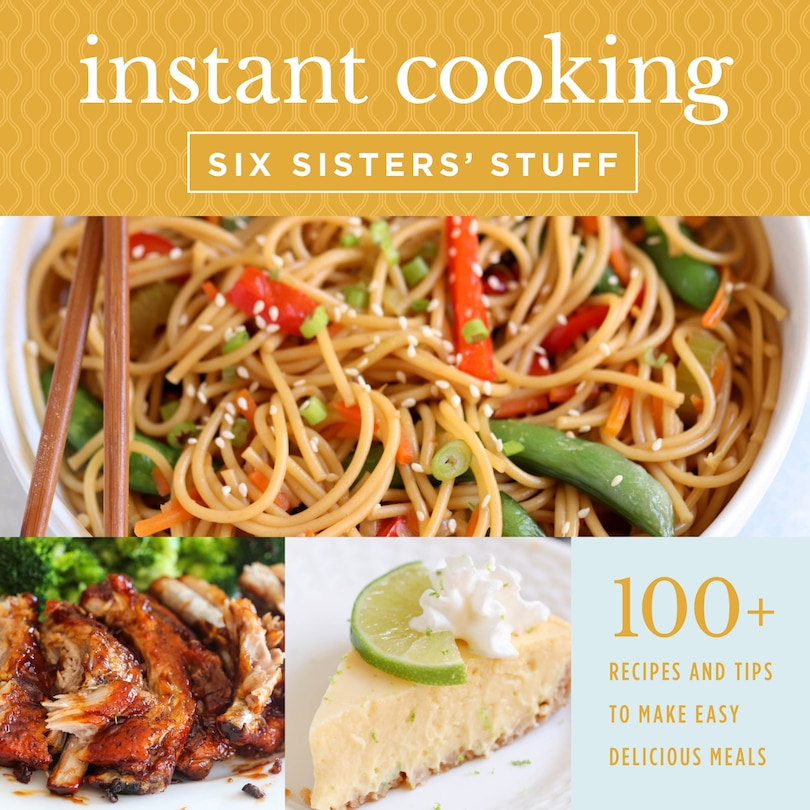 Couverture_Instant Cooking with Six Sisters' Stuff