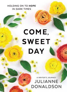 Front cover_Come, Sweet Day