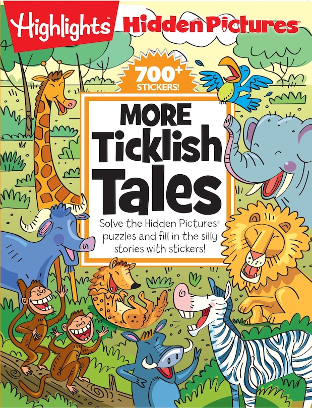 More Ticklish Tales: Solve The Hidden Pictures® Puzzles And Fill In The Silly Stories With Stickers!