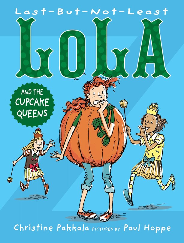 Front cover_Last-But-Not-Least Lola and the Cupcake Queens