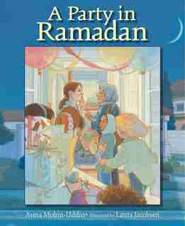 A Party in Ramadan by Asma Mobin-uddin