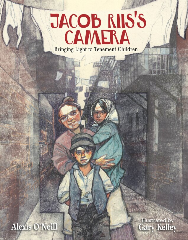 Jacob Riis's Camera: Bringing Light To Tenement Children