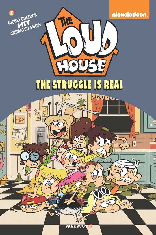 The Loud House #7: The Struggle is Real