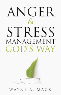 Front cover_Anger and Stress Management God's Way