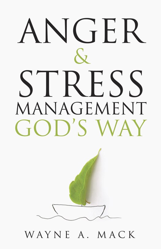 Front cover_Anger and Stress Management God's Way
