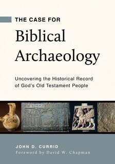 Front cover_The Case for Biblical Archaeology