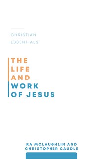 Front cover_The Life and Work of Jesus