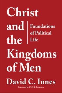 Front cover_Christ and the Kingdoms of Men