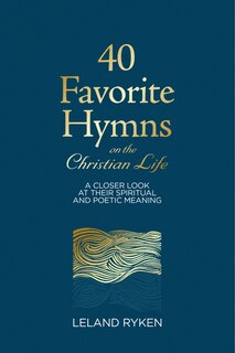 Couverture_40 Favorite Hymns on the Christian Life