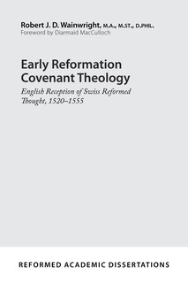 Front cover_Early Reformation Covenant Theology