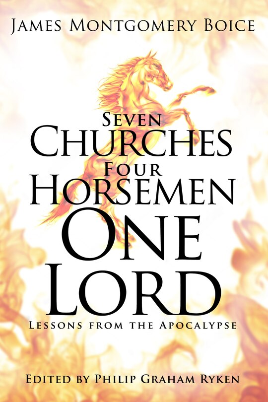 Front cover_Seven Churches, Four Horsemen, One Lord