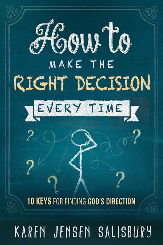 Front cover_How To Make The Right Decision Every Time