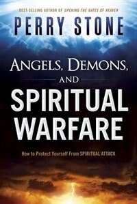 Couverture_Angels, Demons, And Spiritual Warfare