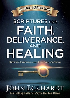 Couverture_Scriptures For Faith, Deliverance, And Healing