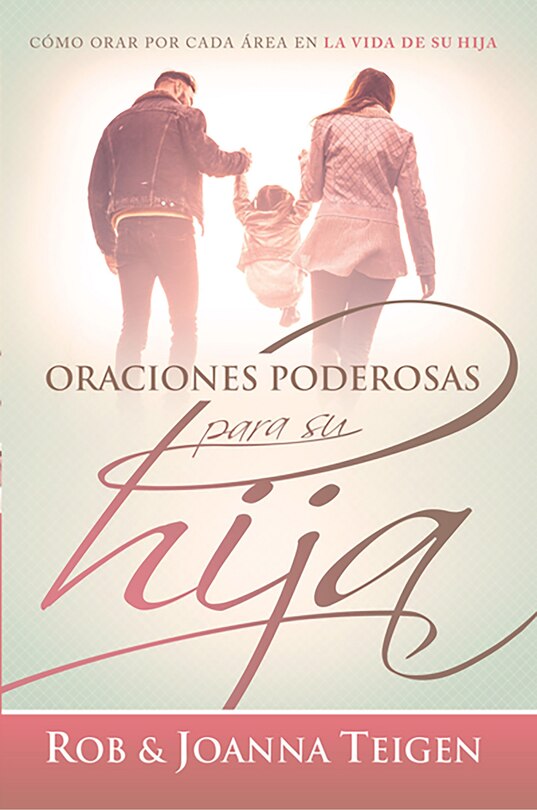Front cover_Oraciones poderosas para su hija / Powerful Prayers for Your Daughter