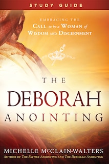 Front cover_The Deborah Anointing Study Guide