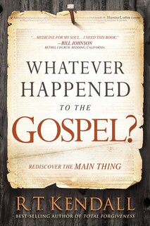 Front cover_Whatever Happened To The Gospel?