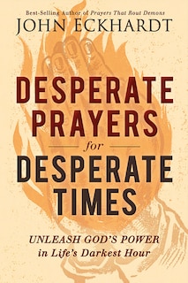 Front cover_Desperate Prayers For Desperate Times