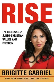 Rise: In Defense Of Judeo-christian Values And Freedom