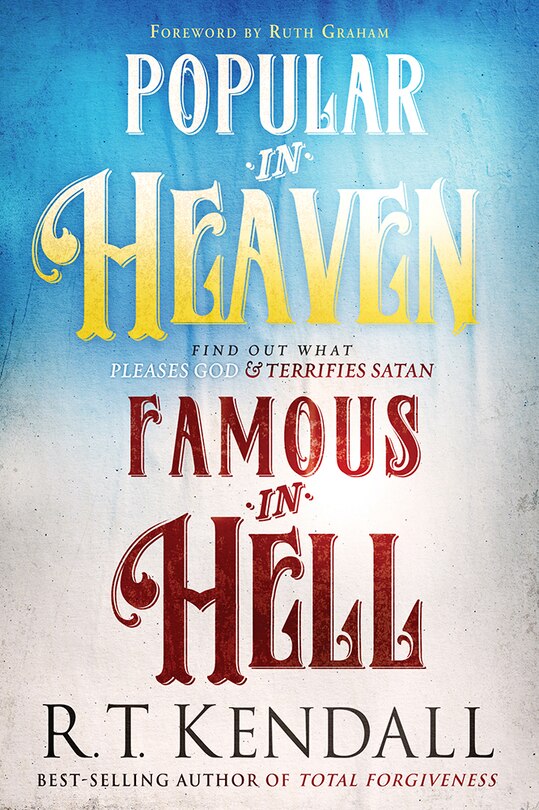 Front cover_Popular In Heaven Famous In Hell