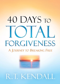 Front cover_40 Days To Total Forgiveness