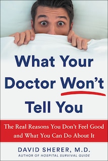 Front cover_What Your Doctor Won't Tell You