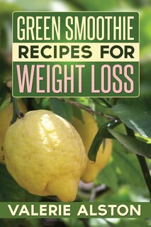 Couverture_Green Smoothie Recipes for Weight Loss