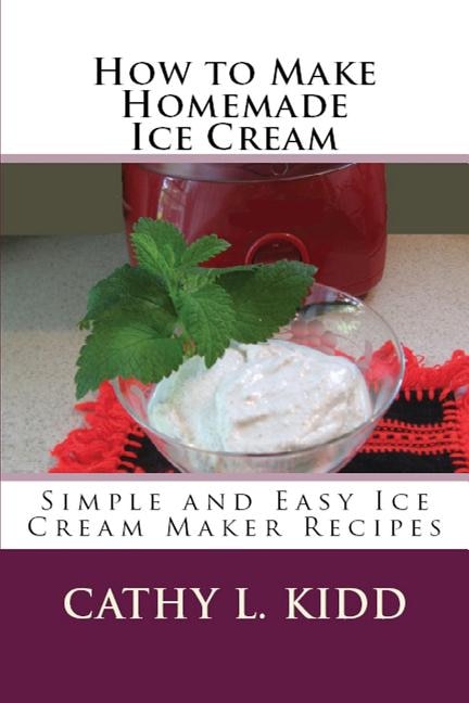 Couverture_How to Make Homemade Ice Cream