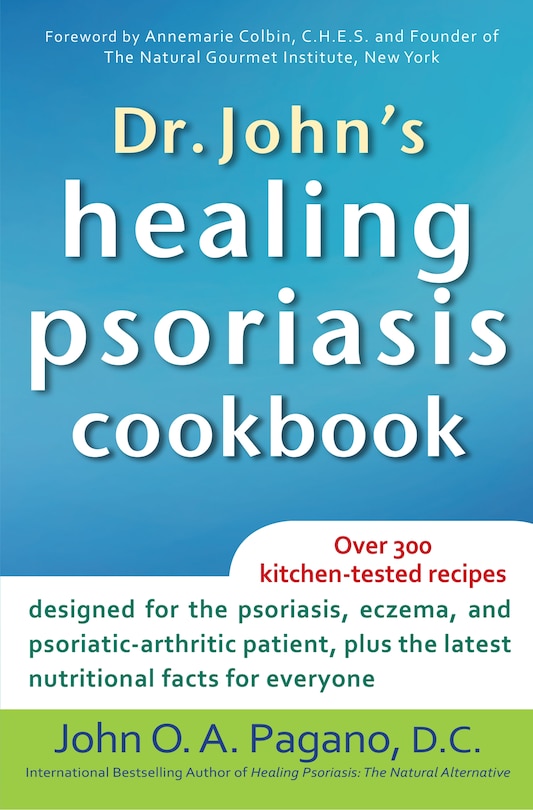 Front cover_Dr. John's Healing Psoriasis Cookbook