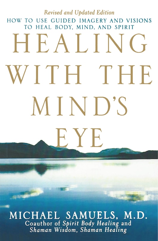Front cover_Healing With The Mind's Eye