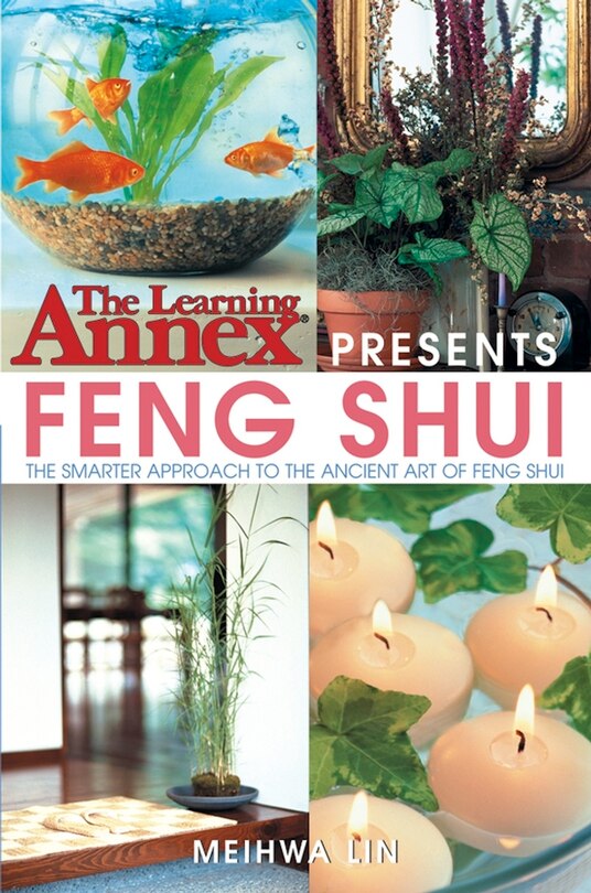 Front cover_The Learning Annex Presents Feng Shui