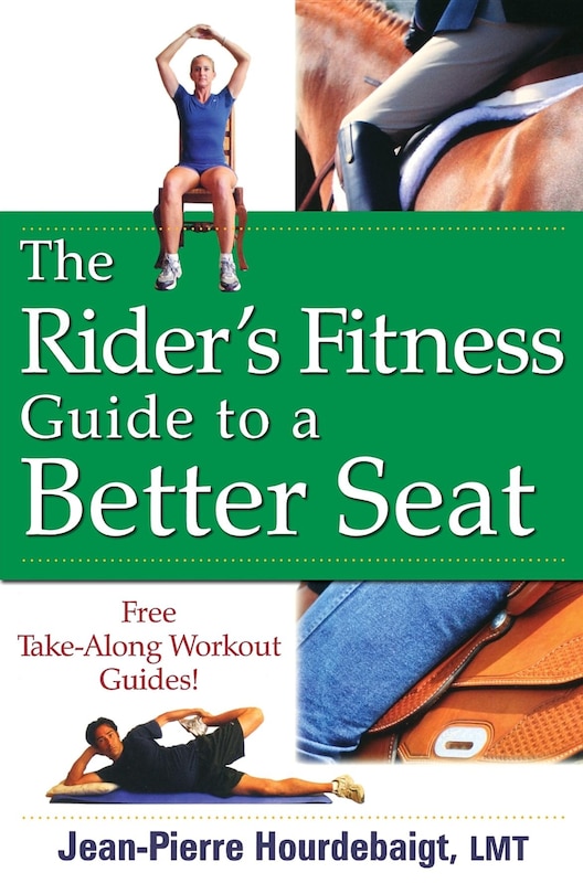 Front cover_The Rider's Fitness Guide To A Better Seat