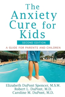 Front cover_The Anxiety Cure For Kids