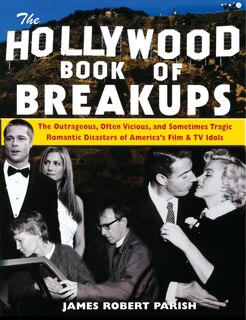 Front cover_The Hollywood Book Of Breakups