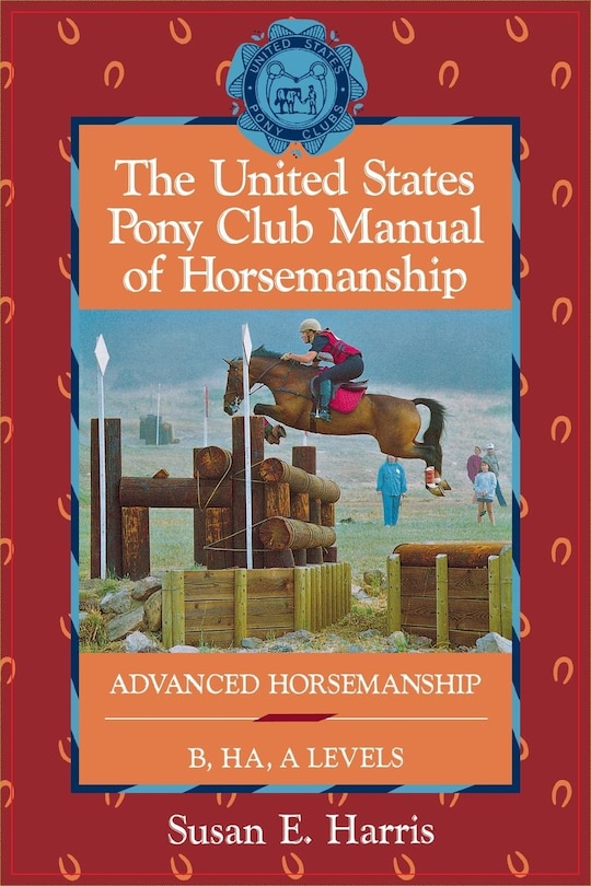 Front cover_The United States Pony Club Manual Of Horsemanship
