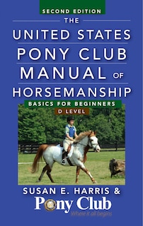 Front cover_The United States Pony Club Manual Of Horsemanship