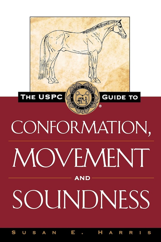 Front cover_The Uspc Guide To Conformation, Movement And Soundness