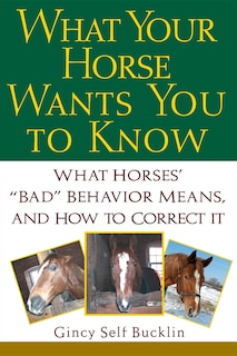 Front cover_What Your Horse Wants You to Know