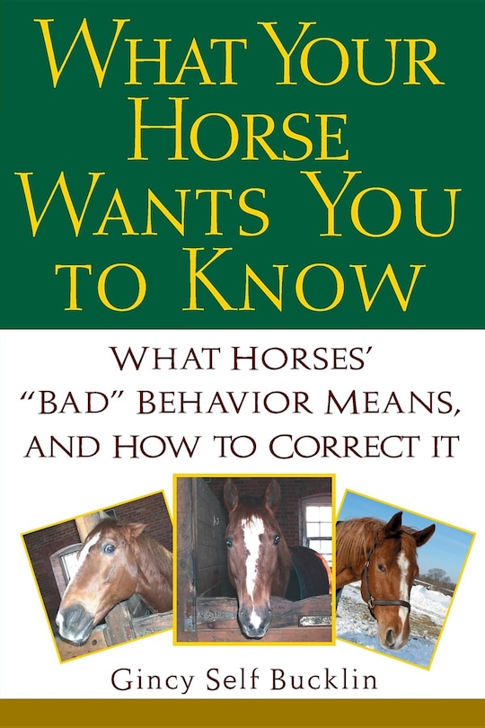 Front cover_What Your Horse Wants You to Know