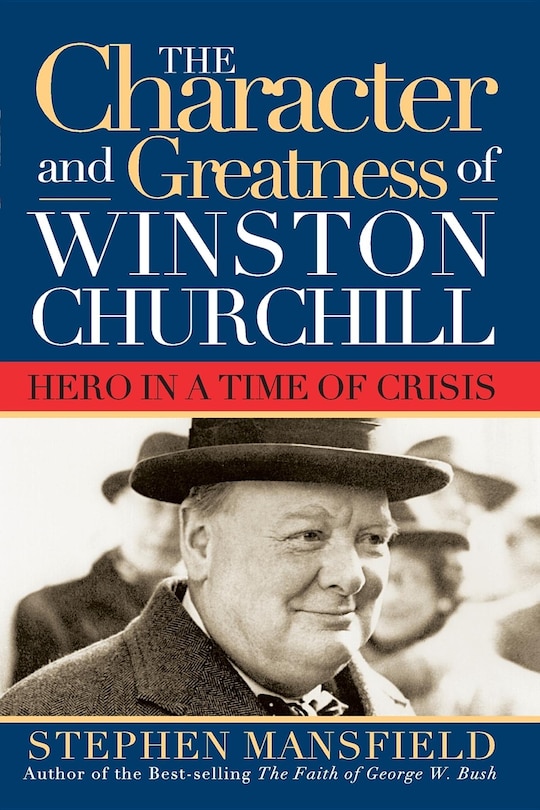 Couverture_Character And Greatness Of Winston Churchill