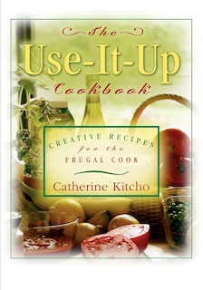 Couverture_The Use-it-up Cookbook