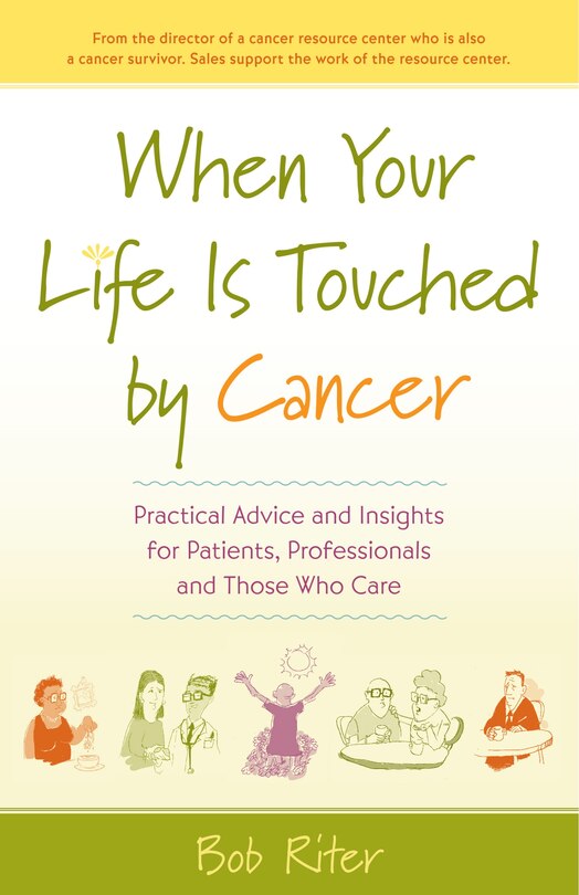 Front cover_When Your Life Is Touched By Cancer