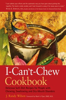 Front cover_The I-Can't-Chew Cookbook