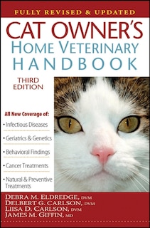 Couverture_Cat Owner's Home Veterinary Handbook, Fully Revised And Updated