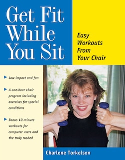 Front cover_Get Fit While You Sit