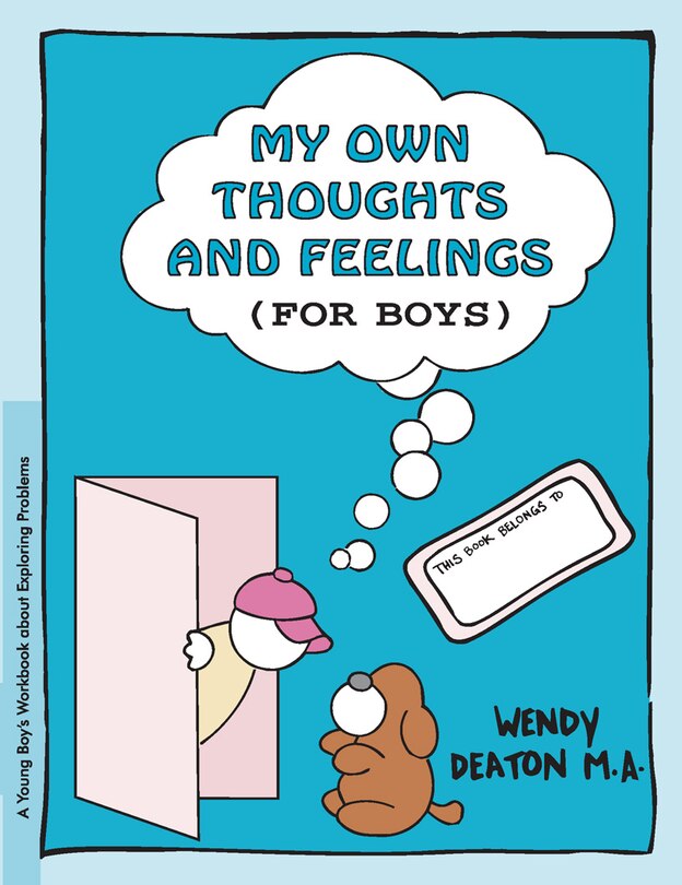 Front cover_Grow: My Own Thoughts And Feelings (for Boys)