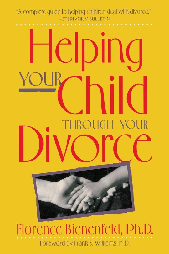 Front cover_Helping Your Child Through Divorce