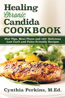 Couverture_Healing Chronic Candida Cookbook