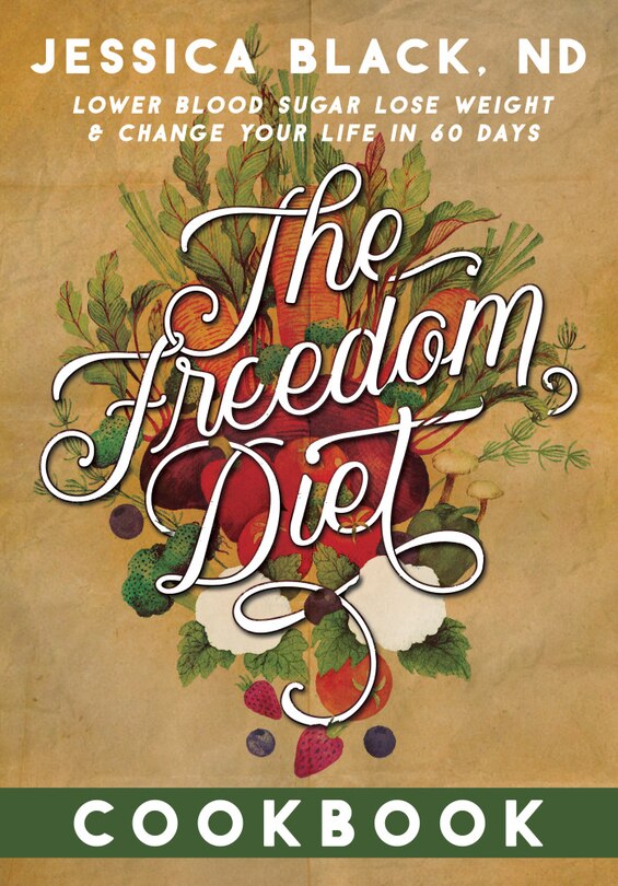 Front cover_The Freedom Diet Cookbook