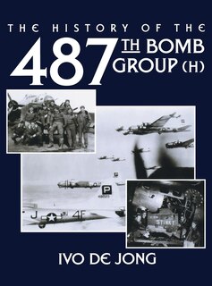 Front cover_The History of the 487th Bomb Group (H)